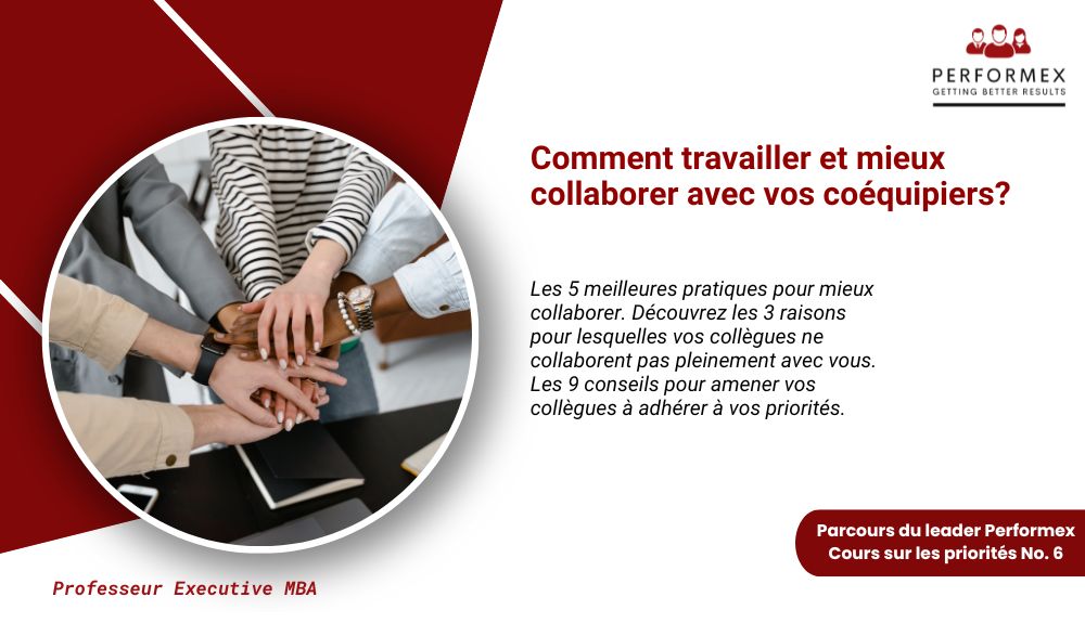 6. Parcours Priorités : Comment travailler et mieux collaborer avec vos collaborateurs?